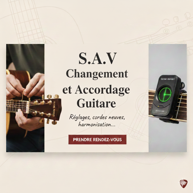 S.A.V Changement et Accordage Guitare